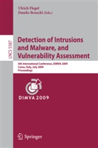 Bruschi, Bruschi, Danilo Bruschi, Ulric Flegel, Ulrich Flegel - Detection of Intrusions and Malware, and Vulnerability Assessment