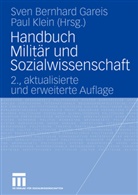 Sve Gareis, Sven Gareis, Sven B. Gareis, Sven Bernhard Gareis, Klein, Klein... - Handbuch Militär und Sozialwissenschaft