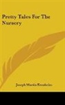 Joseph Mar Kronheim, Joseph Martin Kronheim - Pretty Tales for the Nursery