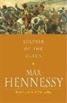 John Harris, Max Hennessey, Max Hennessy - Soldiers of the Queen