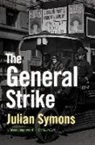Julian Symons - General Strike
