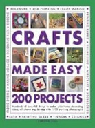 Simona Hill, Hill Simona, Simona Hill - Crafts Made Easy: 200 Projects