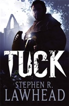 Stephen Lawhead, Stephen R. Lawhead - Tuck