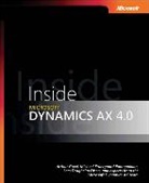 et al, A Greef, Arthur Greef, Lars Olsen, M Pontoppidan, Michael Fruergaard Pontoppidan... - Inside Microsoft Dynamics AX 4.0