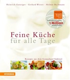 Bachmann, Helm Bachmann, Helmut Bachmann, Heinric Gasteiger, Heinrich Gasteiger, Gerhar Wieser... - Feine Küche für alle Tage