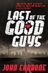 John Carbone - Last of the Good Guys