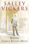 Salley Vickers - Where Three Roads Meet