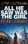 Peter Leonard - All He Saw was the Girl