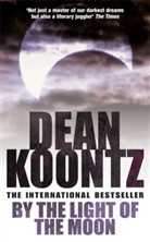 Dean Koontz, Dean R. Koontz - By the Light of the Moon