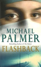 Michael Palmer - Flashback