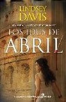 Davis Lindsey - Los idus de Abril. Flavia Albia : la nueva generación Falco