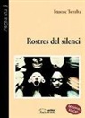 Francesc Torralba Roselló - Rostres del silenci