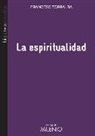 Francesc Torralba Roselló - La espiritualidad