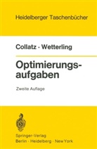 Collatz, L Collatz, L. Collatz, Lothar Collatz, W Wetterling, W. Wetterling... - Optimierungsaufgaben