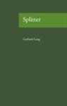 Gerhard Lang - Splitter