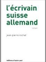 J.-P. ROCHAT, Jean-Pierre Rochat, Jean-Pierre Rochat, Rochat J. P., Rochat JP., Rochat J-P. - L'écrivain suisse allemand