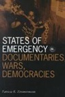 Zimmermann, Patricia R Zimmermann, Patricia R. Zimmermann, Patricia Rodden Zimmermann - States of Emergency