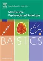 Jürge Geissendörfer, Jürgen Geißendörfer, Annick Höhn, Stefan Dangl - BASICS Medizinische Psychologie und Soziologie