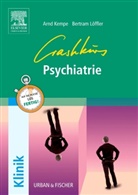 Arn Kempe, Arnd Kempe, Bertram Clemens Löffler, Bertram Clemens Löffler-Stoss - Crashkurs Psychiatrie