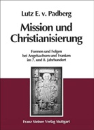 Lutz E von Padberg, Lutz E. von Padberg - Mission und Christianisierung