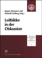 Jürgen Dummer, Meinolf Vielberg - Leitbilder in der Diskussion