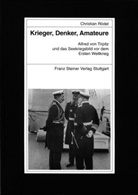 Christian Rödel - Krieger, Denker, Amateure