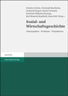 Christop Buchheim, Christoph Buchheim, Gerhard Fouquet, Gerhard Fouquet u a, Rainer Gömmel, Friedrich-Wilhelm Henning... - Sozial- und Wirtschaftsgeschichte