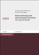 Thomas Stamm-Kuhlmann, Reinhard Wolf - Raketenrüstung und internationale Sicherheit von 1942 bis heute