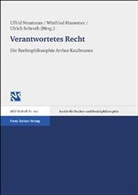 Winfrie Hassemer, Winfried Hassemer, Ulfrid Neumann, Ulrich Schroth - Verantwortetes Recht