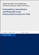 Hors Ellenberger, Horst Ellenberger, Carl Horst Poensgen u a, Carl H. Poensgen, Jürgen Schneider - Unternehmen, Innovationen und Weltmarkt in der Schutzschaltertechnik seit 1948