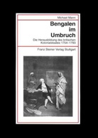 Michael Mann - Bengalen im Umbruch