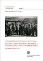 Hedwi Brüchert, Hedwig Brüchert, Matheus, Michael Matheus - Zwangsarbeit in Rheinland-Pfalz während des Zweiten Weltkriegs