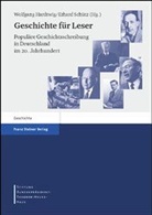 Wolfgang Becker, Wolfgan Hardtwig, Wolfgang Hardtwig, Schütz, Erhard Schütz - Geschichte für Leser
