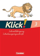 Iri Born, Iris Born, Katharin Förster, Katharina Förster, Inka Früngel, Monika Hartkopf... - Klick! Erstlesen, Ausgabe Östliche Bundesländer und Berlin - 3: Klick! Erstlesen - Grundschule/Förderschule - Zu allen Ausgaben - 1.-4. Schuljahr