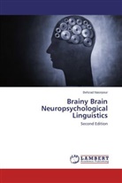Behzad Nasirpour - Brainy Brain Neuropsychological Linguistics