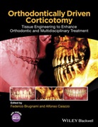 Brugnami, F Brugnami, Federico (Diplomate of the American Boar Brugnami, Federico Caiazzo Brugnami, Caiazzo, Federico Brugnami... - Orthodontically Driven Corticotomy
