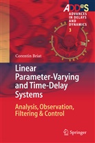 Corentin Briat - Linear Parameter-Varying and Time-Delay Systems