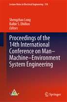 Balbir S. Dhillon, Shengzhao Long, Balbir S. Dhillon, Shengzha Long, Shengzhao Long, S Dhillon... - Proceedings of the 14th International Conference on Man-Machine-Environment System Engineering