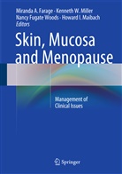 Miranda A. Farage, Nancy Fugate Woods, Nancy Fugate Woods et al, Howard Maibach, Howard I. Maibach, Kenneth W. Miller... - Skin, Mucosa and Menopause