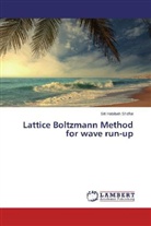 Siti Habibah Shafiai - Lattice Boltzmann Method for wave run-up