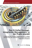 Andreas Möller - Das St.Galler Konzept-Integriertes Management- in der Praxis erprobt
