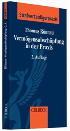 Thomas Rönnau - Die Vermögensabschöpfung in der Praxis