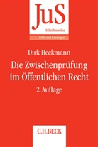 Dirk Heckmann, Dirk (Dr.) Heckmann - Die Zwischenprüfung im Öffentlichen Recht