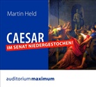 Martin Held, Axel Thielmann - Caesar im Senat niedergestochen!, 1 Audio-CD (Hörbuch)