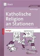Martina Knipp - Katholische Religion an Stationen SPEZIAL - Heilige