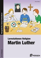 Nicole Weber - Lernstationen Religion: Martin Luther