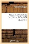 Welschinger-h - Notes et souvenirs de m. thiers,