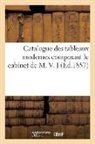 Sans Auteur, Sans Auteur, XXX - Catalogue des tableaux modernes