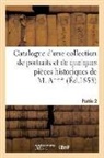 Sans Auteur, Sans Auteur, XXX - Catalogue d une collection de