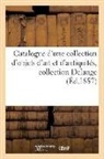 Sans Auteur, Sans Auteur, XXX - Catalogue d une collection d